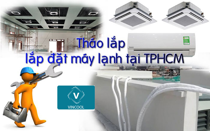 Di dời máy lạnh quận Phú Nhuận ở đâu uy tín, chất lượng tại TPHCM?