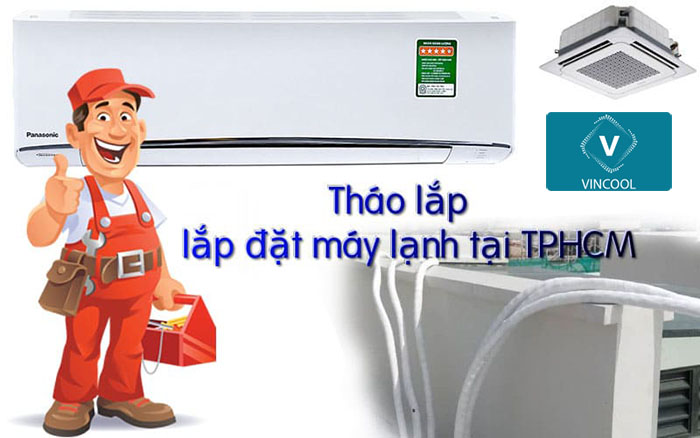 Tháo lắp máy lạnh quận Bình Tân ở đâu uy tín, chất lượng?