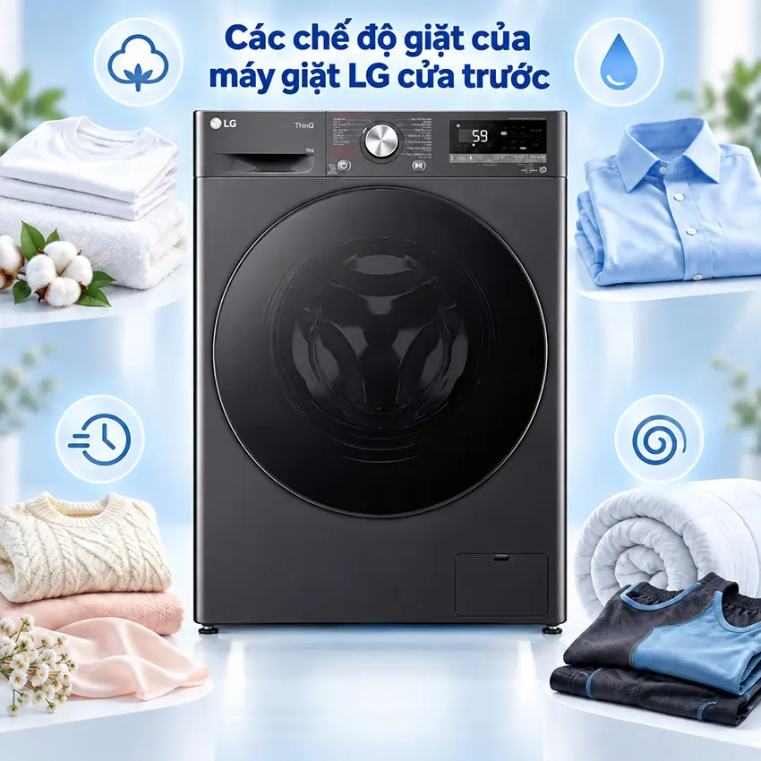 Các chế độ giặt của máy giặt lg cửa trước: Bảng tra nhanh